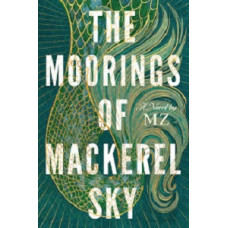 THE MOORINGS OF MACKEREL