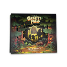 THE ART OF GRAVITY FALLS THE ART OF GRAVITY FALLS