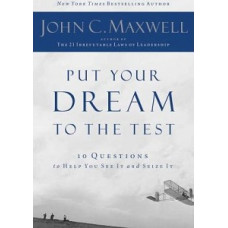 PUT YOUR DREAM TO THE TEST