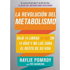 LA REVOLUCION DEL METABOLISMO