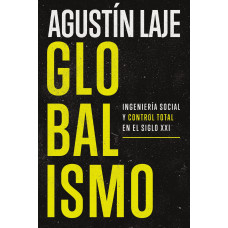 GLOBALISMO INGENIERIA SOCIAL Y CONTROL T
