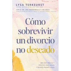 COMO SOBREVIVIR A UN DIVORCIO NO DESEAD 
