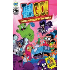 TEEN TITANS GO THEIR GREATEST HIJINKS