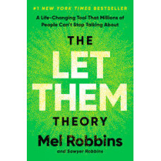 THE LET THEM THEORY