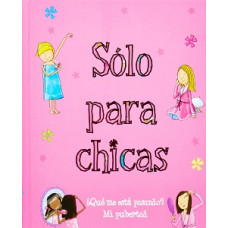 SOLO PARA CHICAS QUE ME ESTA PASANDO MI