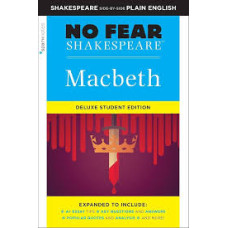 NO FEAR MACBETH DELUXE STUDENT EDITION NO FEAR MACBETH DELUXE STUDENT EDITION