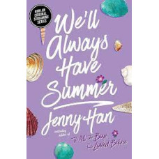 WELL ALWAYS HAVE SUMMER