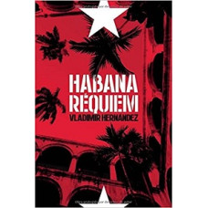 HABANA REQUEM