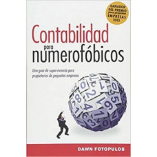 CONTABILIDAD PARA NUMEROFOBICOS UNA GUIA