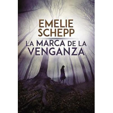 LA MARCA DE LA VENGANZA