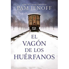 EL VAGON DE LOS HUERFANOS