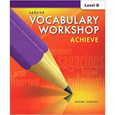 VOCABULARY WORKSHOP ACHIEVE 7 B