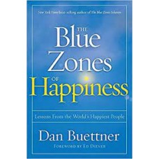 THE BLUE ZONE OF HAPPINESS