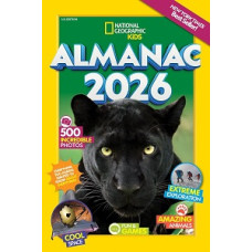 NATIONAL GEOGRAPHIC KIDS ALMANAC 2026 NATIONAL GEOGRAPHIC KIDS ALMANAC 2026