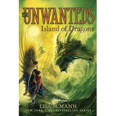 THE UNWANTEDS 7 ISLAND OF DRAGONS