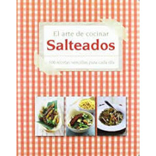 EL ARTE DE COCINAR SALTEADOS
