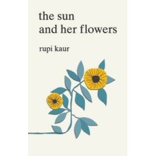 THE SUN AND HER FLOWERS