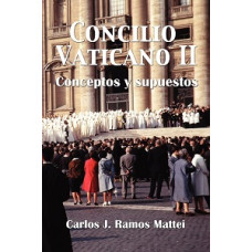 CONCILIO VATICANO II CONCEPTOS Y SUPUEST CONCILIO VATICANO II CONCEPTOS Y SUPUEST