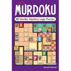 MURDOKU 80 MURDER MYSTERY LOGIC PUZZLES MURDOKU 80 MURDER MYSTERY LOGIC PUZZLES
