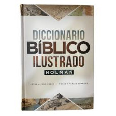 DICCIONARIO BIBLICO ILUSTRADO HOLMAN