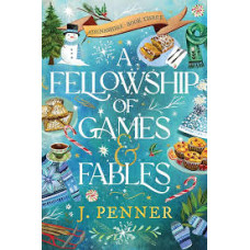 A FELLOWSHIP OF GAMES & FABLES          