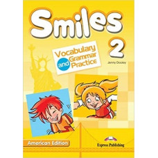 SMILES 2 VOCABULARY & GRAMMAR PRACTICE