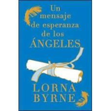 UN MENSAJE DE ESPERANZA DE LOS ANGELES