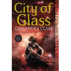 CITY OF GLASS 3 THE MORTAL INSTRUMENTS