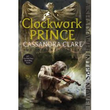 CLOCKWORK PRINCE 2 THE INFERNAL DEVICES