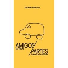 AMIGOS EN TODAS PARTES EN DEFENSA DE LOS