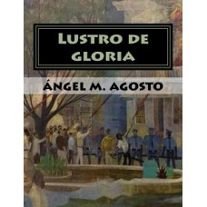 LUSTRO DE GLORIA