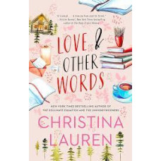 LOVE AND OTHER WORDS