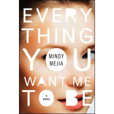 EVERYTHING YOU WANT TO BE