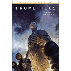 PROMETHEUS LIFE AND DEATH