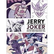 JERRY AND JOKER ADVENTURES AND COMIC ART