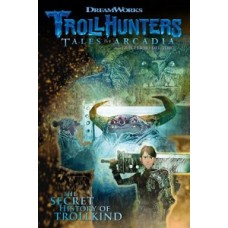 TROLL HUNTERS TALES OF ARCADIA THE SECRE