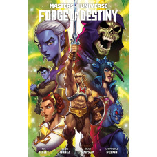 MASTERS OF THE UNIVERSE FORGE OF DESTINY MASTERS OF THE UNIVERSE FORGE OF DESTINY