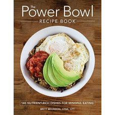 THE POWER BOWL RECIPE BOOK