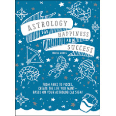 ASTROLOGY FOR HAPPINESS AND SUCCESS