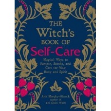 THE WITCHS BOOK OF SELF CARE