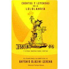 CUENTOS Y LEYENDAS DE LA LELOLANDIA Y OT