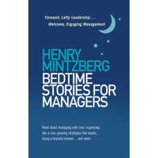 BEDTIME STORIES FOR MANAGERS