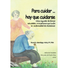 PARA CUIDAR HAY QUE CUIDARSE            