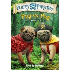 PUG VS PUG 6 PUPPY PIRATES