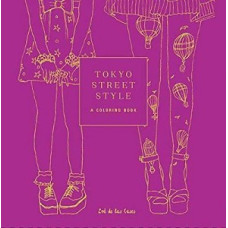 TOKYO STREET STYLE A COLORING BOOK