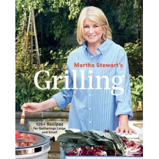 MARTHA STEWARTS GRILLING