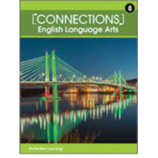 CONNECTIONS ENGLISH LANGUAGE ARTS GRADE8