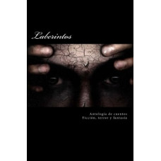 LABERINTOS ANTOLOGIA DE CUENTOS