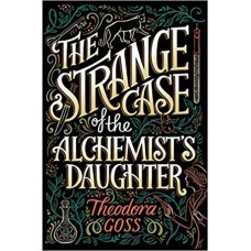 THE STRANGE CASE OF THE ALCHEMISTS DAUGH