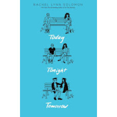 TODAY TONIGHT TOMORROW
